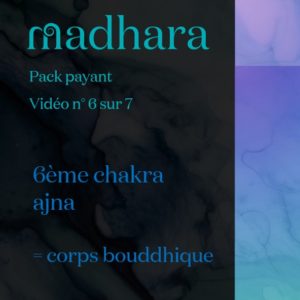 Vidéo yoga - chakra n°6 - ajna